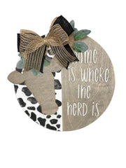 Cow Welcome Sign, farmhouse door hanger, where the herd is sign - Coastal Chaos LLC
