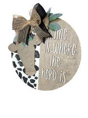 Cow Welcome Sign, farmhouse door hanger, where the herd is sign - Coastal Chaos LLC
